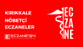 Kırıkkale Hangi Eczane Nöbetçi