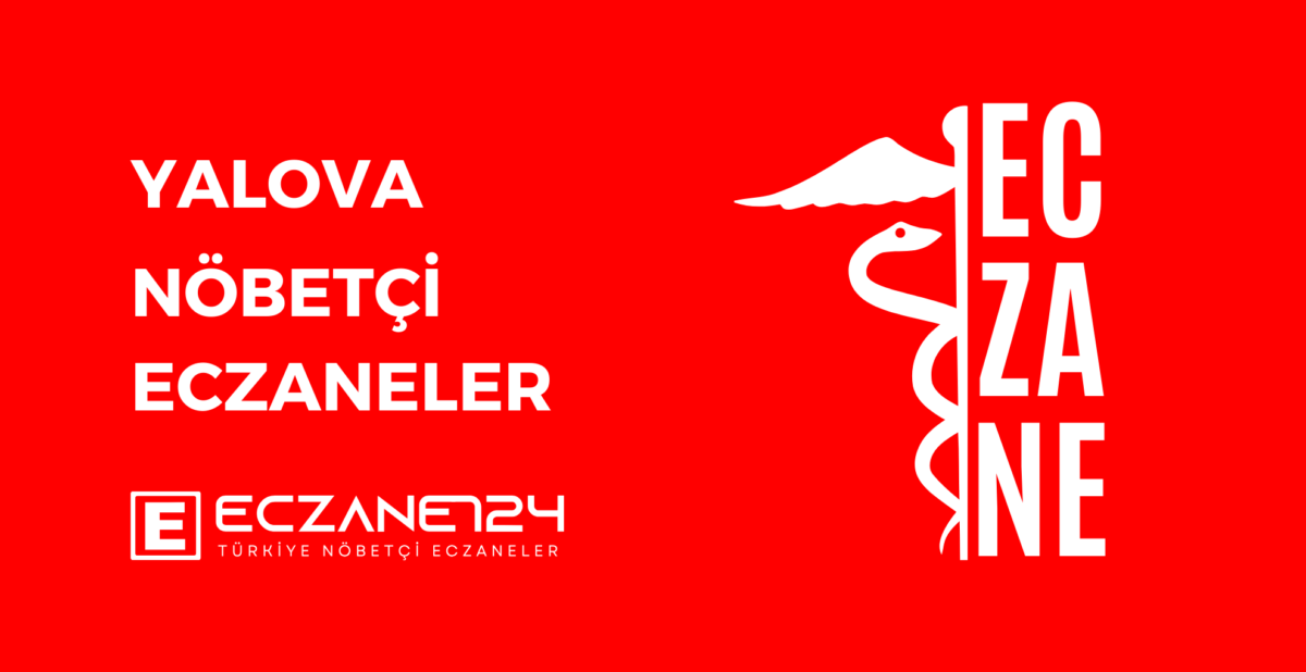 Yalova Hangi Eczane Nöbetçi