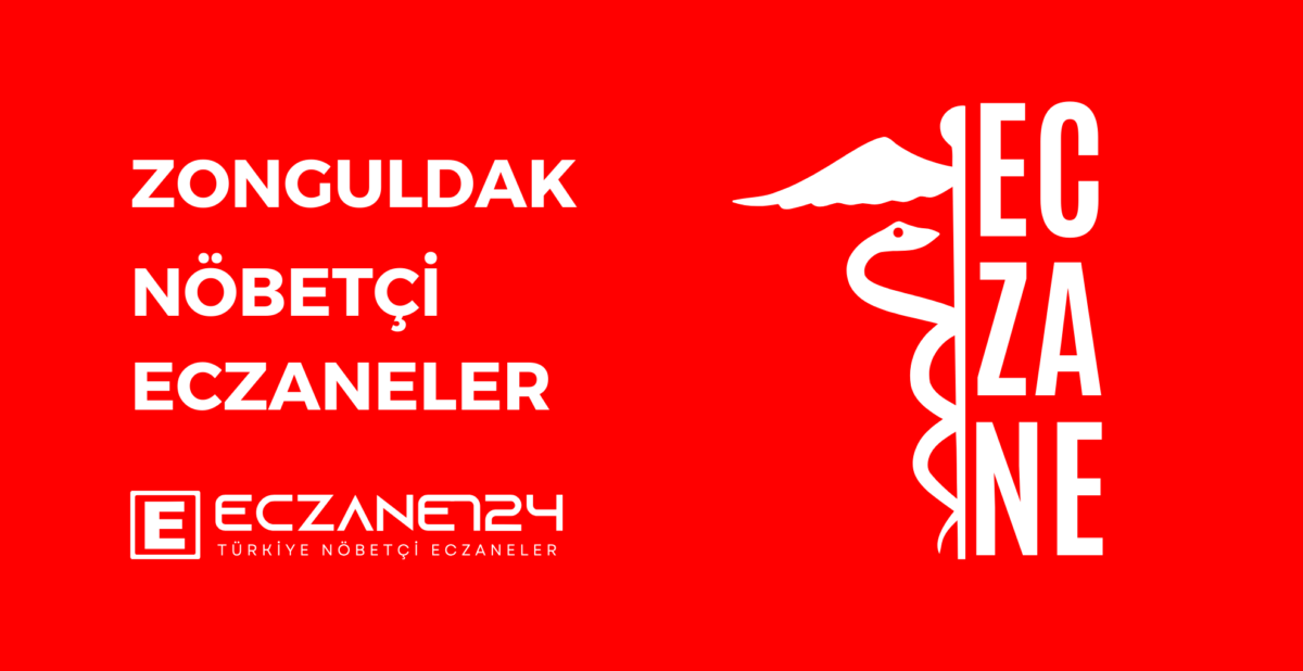 Zonguldak Hangi Eczane Nöbetçi